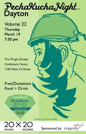 Dayton Oh Pecha Kucha 22 poster by Andrew Dailey