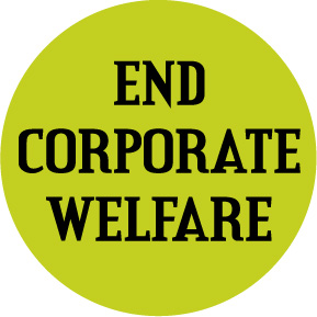 End Corporate Welfare
