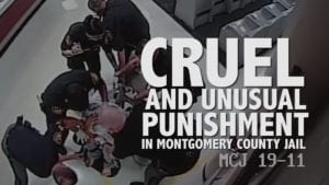 Cruel and Unusual Punishment in the Montgomery County Jail