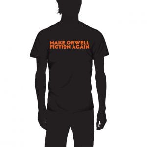 Make Orwell Fiction Again T-Shirt
