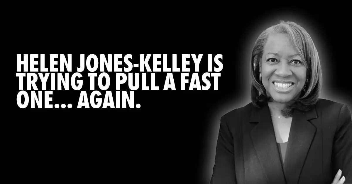 Helen Jones-Kelley is trying to pull a fast one... again. Photo of Helen Jones-Kelley