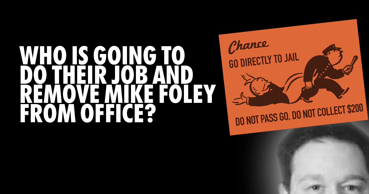 It's time to remove Mike Foley from Office
